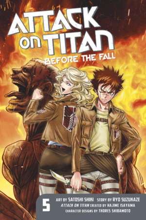 Attack on Titan: Before the Fall 05 de Hajime Isayama