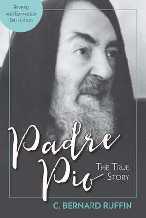 Padre Pio de C. Bernard Ruffin