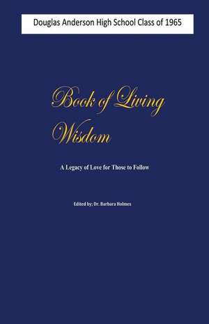 Book of Living Wisdom de Dr Barbara Holmes