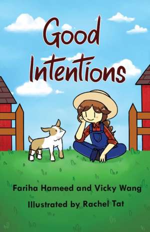 Good Intentions de Fariha Hameed