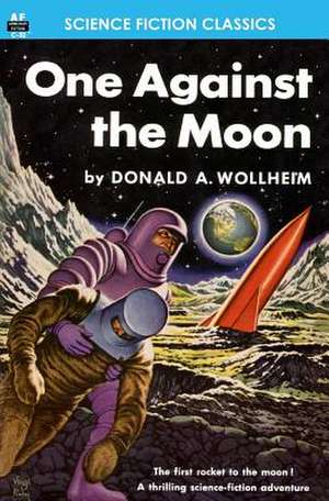 One Against the Moon de Donald A. Wollheim