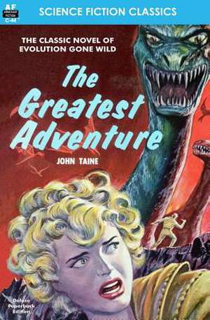 The Greatest Adventure de John Taine