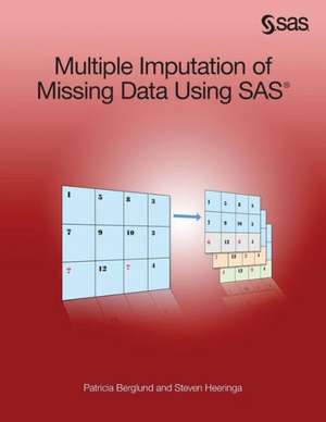 Multiple Imputation of Missing Data Using SAS de Patricia Berglund