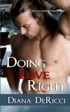 Doing Love Right de Diana Dericci