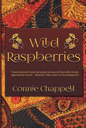 Wild Raspberries de Connie Chappell