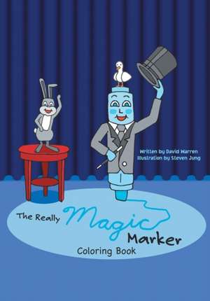 The Really Magic Marker Coloring Book de David Warren