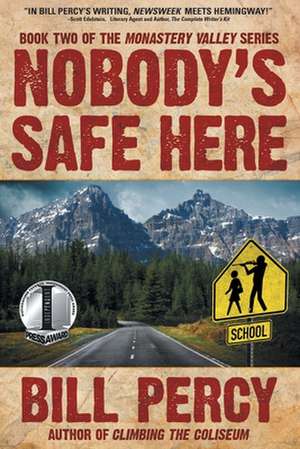 Nobody's Safe Here de Bill Percy