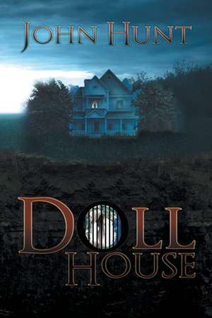 Doll House de John Hunt