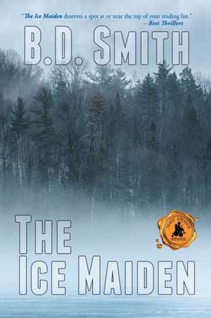 The Ice Maiden de B. D. Smith