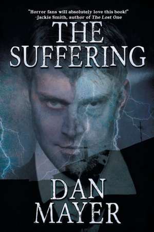 The Suffering de Dan Mayer