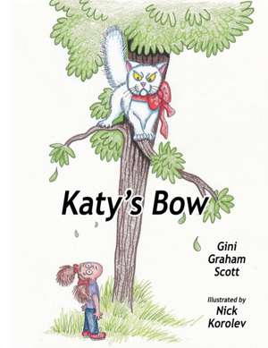 Katy's Bow de Gini Graham Scott