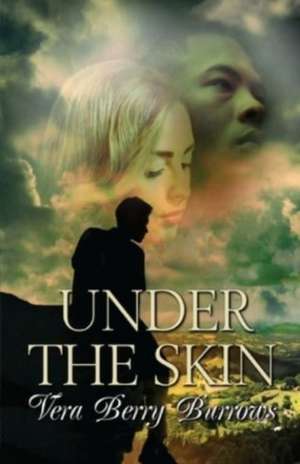 Under the Skin de Vera Berry Burrows