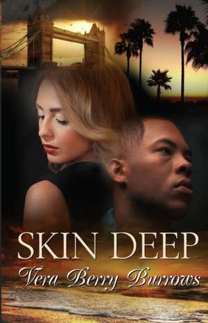 Skin Deep de Vera Berry Burrows