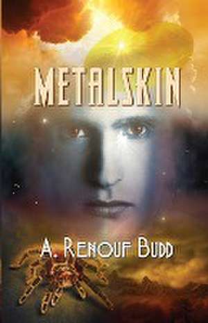 Metalskin de A. Renouf Budd