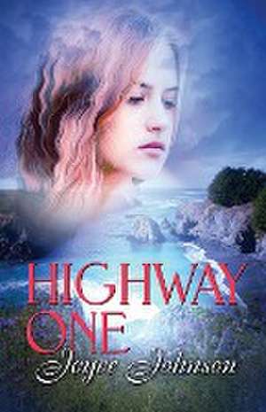 Highway One de Joyce Johnson