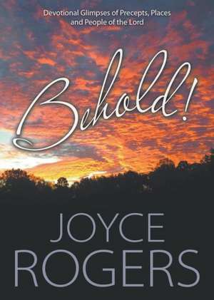 Behold! de Joyce Rogers