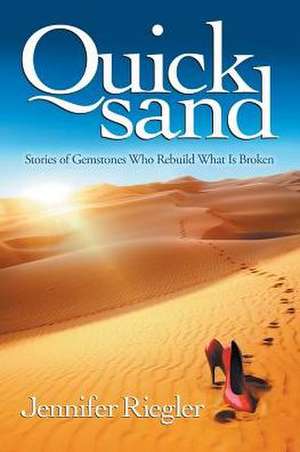 Quicksand de Jennifer Riegler