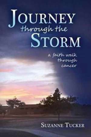 Journey Through the Storm de Suzanne Tucker