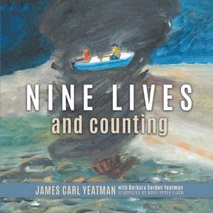 Nine Lives and Counting de Carl Yeatman