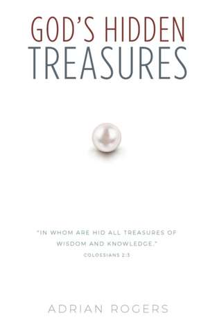 God's Hidden Treasures de Adrian Rogers