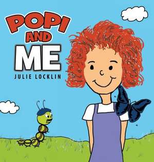 Popi and Me de Julie Locklin