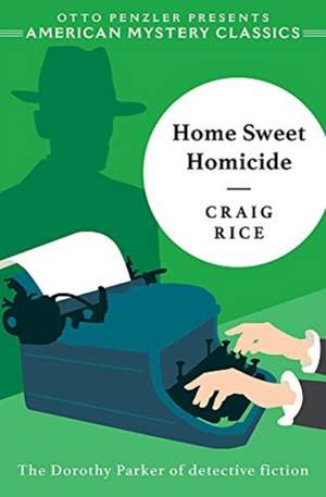 Home Sweet Homicide de Craig Rice