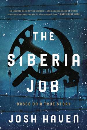 The Siberia Job de Josh Haven