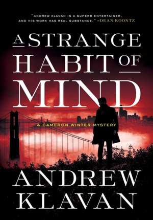 A Strange Habit of Mind de Andrew Klavan