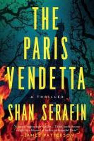 The Paris Vendetta de Shan Serafin