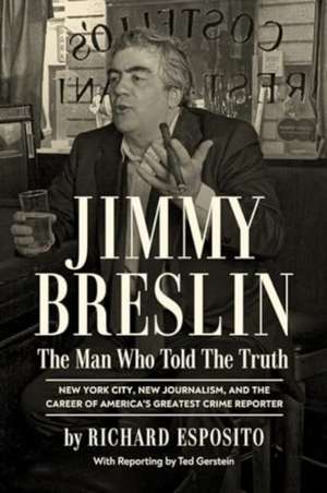 Jimmy Breslin de Richard Esposito