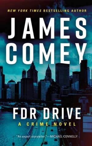 FDR Drive de James Comey