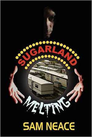 Sugarland Melting de Sam Neace