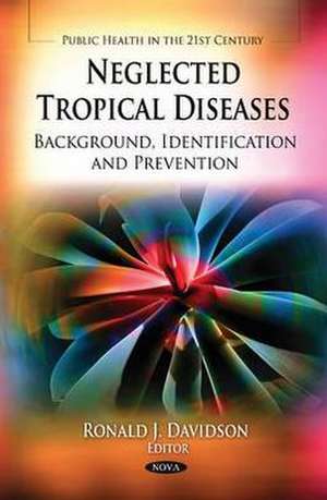 Neglected Tropical Diseases de Ronald J. Davidson