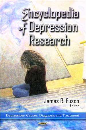 Encyclopedia of Depression Research de James R. Fusco