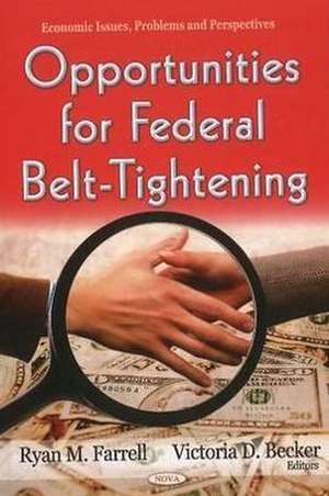 Opportunities for Federal Belt-Tightening de Ryan M. Farrell