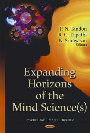 Expanding Horizons of the Mind Science de P. N. Tandon