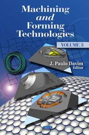 Machining & Forming Technologies de J. Paulo Davim