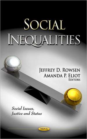 Social Inequalities de Jeffrey D. Rowsen