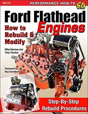 Thacker, T: Ford Flathead Engines