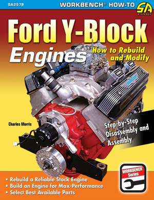 Ford Y-Block Engines de Charles Morris