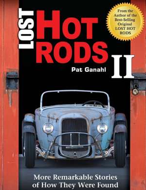 Lost Hot Rods II de Pat Ganahl