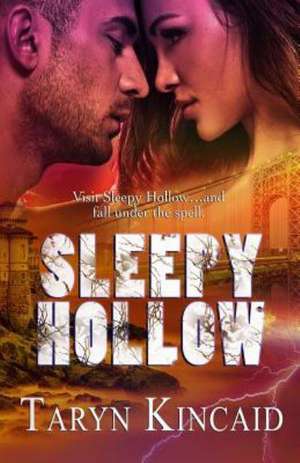 Sleepy Hollow: Red River Series de Taryn Kincaid