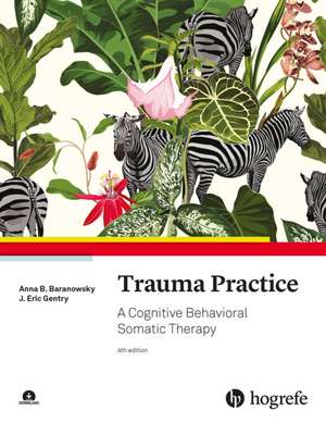 Trauma Practice de Anna B. Baranowsky