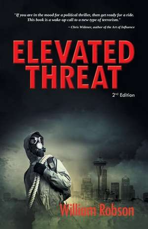 Elevated Threat de William Robson