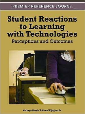 Student Reactions to Learning with Technologies de Kathryn Moyle