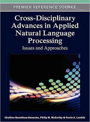 Cross-Disciplinary Advances in Applied Natural Language Processing de Chutima Boonthum-Denecke