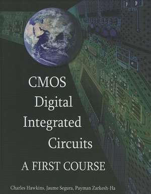 CMOS Integrated Digital Electronics de Charles Hawkins