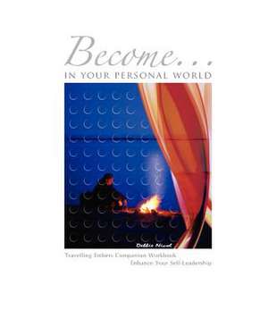 Become...in Your Personal World de Debbie Nicol