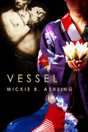 Vessel de Mickie B. Ashling