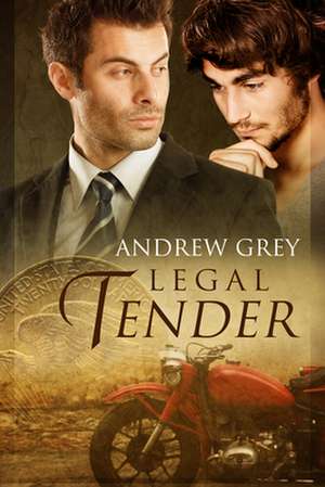 Legal Tender de Andrew Grey